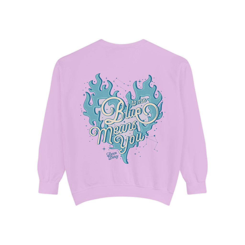 Blue Means You Sweatshirt