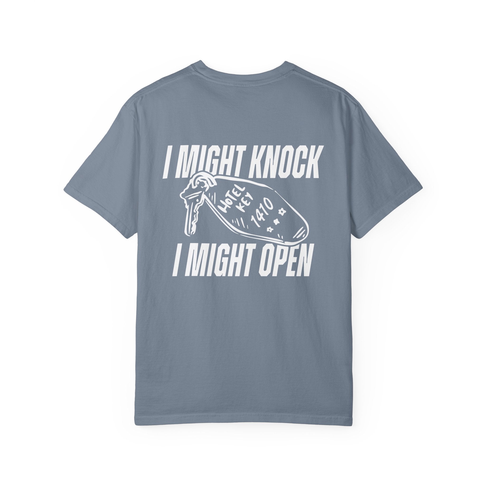 I Might Knock Tee