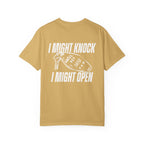 I Might Knock Tee